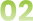02