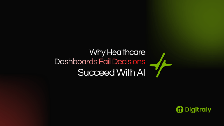 Why Healthcare Dashboards Fail Decisions